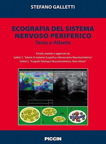 Ecografia del sistema nervoso periferico. Testo e atlante - Stefano Galletti - Libro Piccin-Nuova Libraria 2019 | Libraccio.it