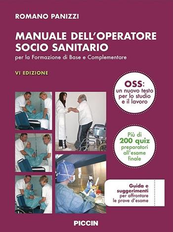 Manuale dell'operatore socio sanitario. Per la formazione di base e complementare - Romano Panizzi - Libro Piccin-Nuova Libraria 2019 | Libraccio.it