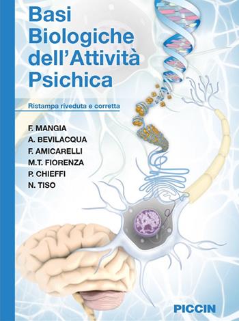 Basi biologiche dell'attività psichica - F. Mangia, A. Bevilacqua, F. Amicarelli - Libro Piccin-Nuova Libraria 2020 | Libraccio.it