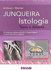 Junqueira istologia. Testo e atlante