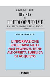 L' informazione societaria nelle fasi propedeutiche alle offerte pubbliche di acquisto