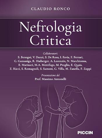 Nefrologia critica - Claudio Ronco - Libro Piccin-Nuova Libraria 2021 | Libraccio.it