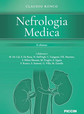 Nefrologia medica - Claudio Ronco - Libro Piccin-Nuova Libraria 2021 | Libraccio.it