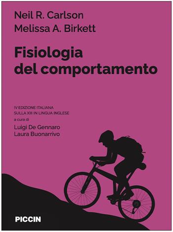 Fisiologia del comportamento - Neil R. Carlson, Melissa A. Birkett - Libro Piccin-Nuova Libraria 2023 | Libraccio.it