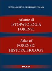 Atlante di istopatologia forense-Atlas of forensic histopathology. Ediz. bilingue