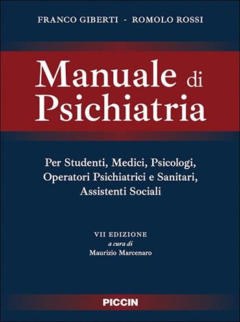 Manuale di psichiatria - Franco Giberti, Romolo Rossi - Libro Piccin-Nuova Libraria 2023 | Libraccio.it