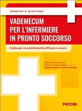 Vademecum per l'infermiere in pronto soccorso. Guida per un orientamento efficace e sicuro