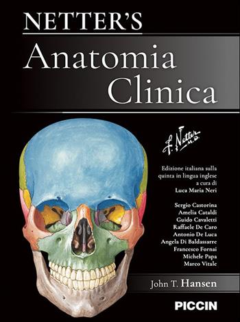 Netter's anatomia clinica - John T. Hansen - Libro Piccin-Nuova Libraria 2024 | Libraccio.it