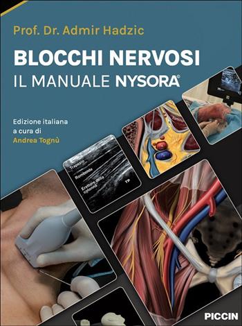 Blocchi nervosi. Il manuale nysora - Admir Hadzic - Libro Piccin-Nuova Libraria 2025 | Libraccio.it