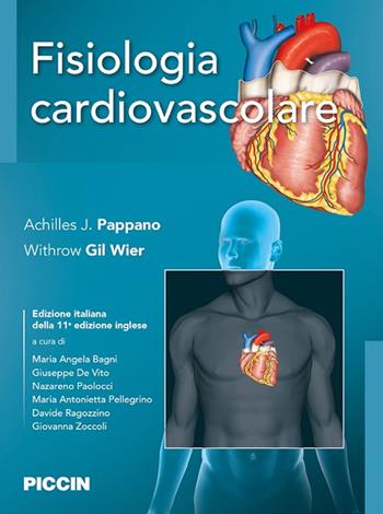 Fisiologia cardiovascolare - Achilles J. Pappano, Withrow Gil Wier - Libro Piccin-Nuova Libraria 2024 | Libraccio.it