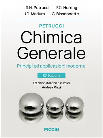 Chimica generale. Principi ed applicazioni moderne - Ralph H. Petrucci, F. Geoffrey Herring, Jeffry D. Madura - Libro Piccin-Nuova Libraria 2025 | Libraccio.it