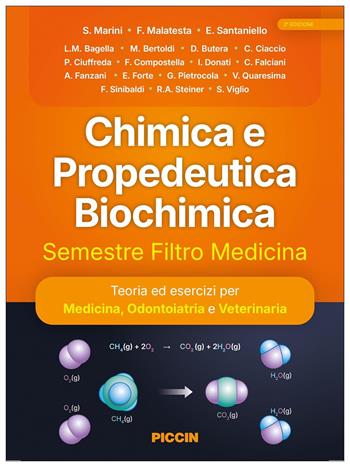 Chimica e propedeutica biochimica. Semestre filtro medicina - F. Malatesta, E. Santaniello, L. M. Bagella - Libro Piccin-Nuova Libraria 2025 | Libraccio.it