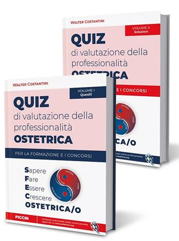 Quiz di valutazione della professionalità ostetrica. Per la formazione e i concorsi - Walter Costantini - Libro Piccin-Nuova Libraria 2026 | Libraccio.it