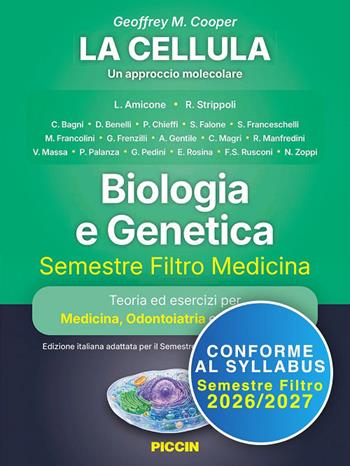 Biologia e genetica. Semestre filtro medicina - Geoffrey M. Cooper, L. Amicone, R. Strippoli - Libro Piccin-Nuova Libraria 2026 | Libraccio.it