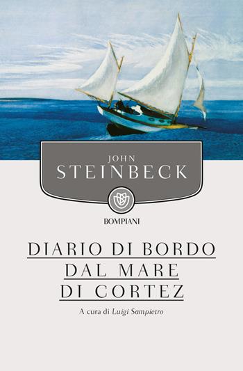 Diario di bordo dal mare di Cortez - John Steinbeck - Libro Bompiani 2019, Tascabili narrativa | Libraccio.it