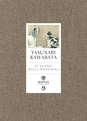 Il suono della montagna - Yasunari Kawabata - Libro Bompiani 2019, Tascabili narrativa | Libraccio.it