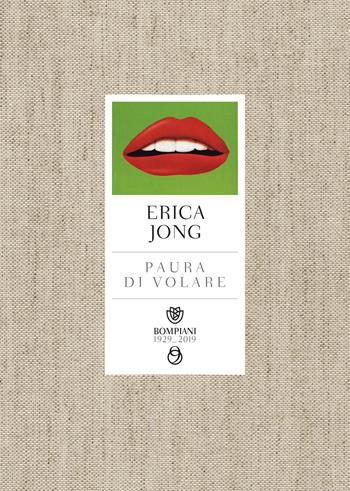 Paura di volare - Erica Jong - Libro Bompiani 2019, Tascabili narrativa | Libraccio.it