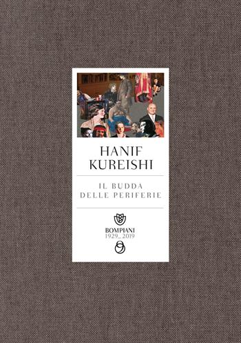 Il Budda delle periferie - Hanif Kureishi - Libro Bompiani 2019, Tascabili narrativa | Libraccio.it