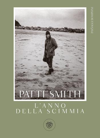 L'anno della scimmia - Patti Smith - Libro Bompiani 2020, PasSaggi | Libraccio.it