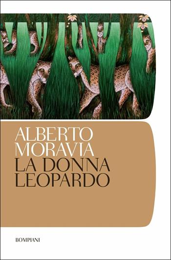 La donna leopardo - Alberto Moravia - Libro Bompiani 2019, Tascabili narrativa | Libraccio.it