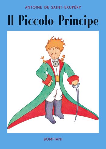 Il Piccolo Principe. Ediz. speciale - Antoine de Saint-Exupéry - Libro Bompiani 2019, Tascabili narrativa | Libraccio.it