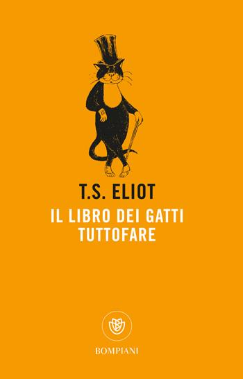 Il libro dei gatti tuttofare - Thomas S. Eliot - Libro Bompiani 2020, Tascabili narrativa | Libraccio.it