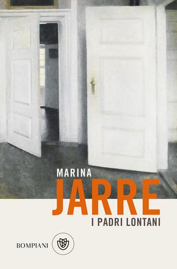 I padri lontani - Marina Jarre - Libro Bompiani 2021, Tascabili narrativa | Libraccio.it