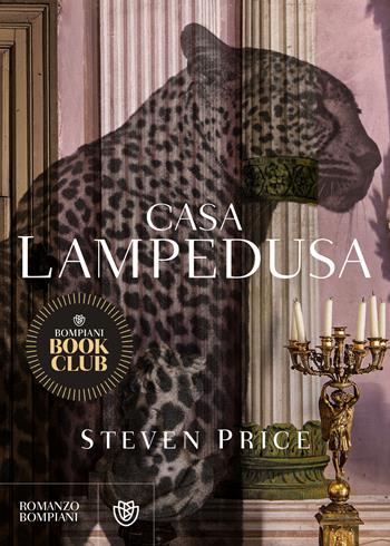 Casa Lampedusa - Steven Price - Libro Bompiani 2020, Narrativa straniera | Libraccio.it