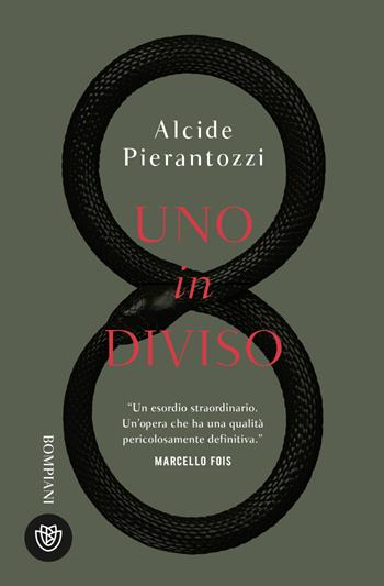 Uno in diviso - Alcide Pierantozzi - Libro Bompiani 2022, Tascabili narrativa | Libraccio.it
