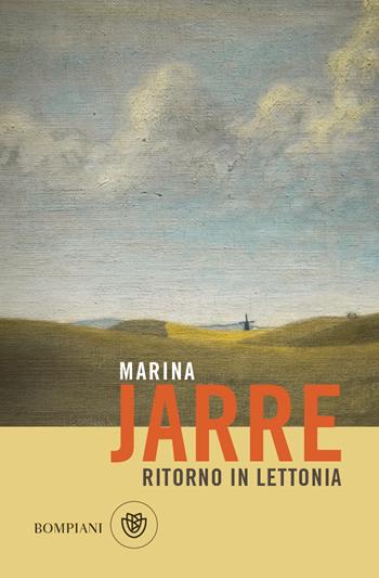 Ritorno in Lettonia - Marina Jarre - Libro Bompiani 2023, Tascabili narrativa | Libraccio.it