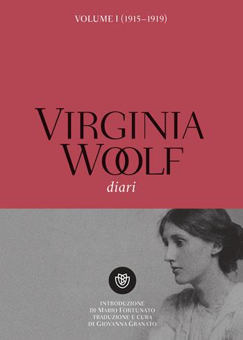 Diari. Vol. 1: (1915-1919) - Virginia Woolf - Libro Bompiani 2022, Overlook | Libraccio.it