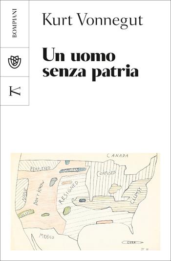 Un uomo senza patria - Kurt Vonnegut - Libro Bompiani 2020, Tascabili | Libraccio.it
