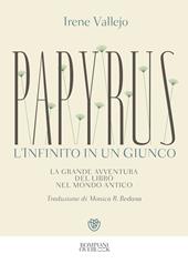 Papyrus. L'infinito in un giunco