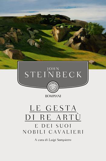 Le gesta di re Artù e dei suoi nobili cavalieri - John Steinbeck - Libro Bompiani 2022, Tascabili narrativa | Libraccio.it