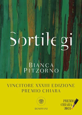 Sortilegi - Bianca Pitzorno - Libro Bompiani 2021, Narratori italiani | Libraccio.it