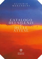 Catalogo dei silenzi e delle attese