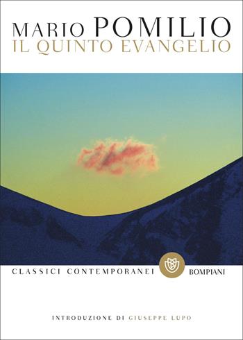 Il quinto evangelio - Mario Pomilio - Libro Bompiani 2022, Classici contemporanei Bompiani | Libraccio.it