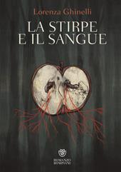 La stirpe e il sangue