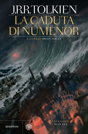 La caduta di Númenor (The Fall of Númenor) - John R. R. Tolkien - Libro Bompiani 2025, Narratori stranieri | Libraccio.it