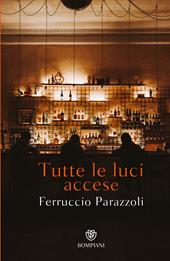 Tutte le luci accese