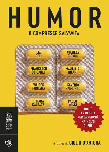 Humor. 8 compresse salvavita  - Libro Bompiani 2024, Overlook | Libraccio.it