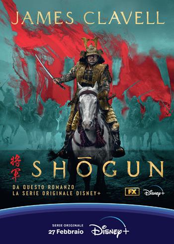 Shogun. Ediz. tie-in - James Clavell - Libro Bompiani 2024, Tascabili narrativa | Libraccio.it