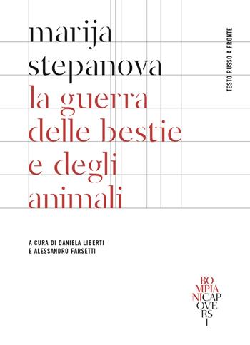 La guerra delle belve e degli animali. Testo russo a fronte - Marija Stepanova - Libro Bompiani 2022, CapoVersi | Libraccio.it
