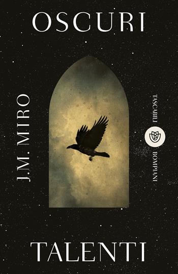 Oscuri talenti - J.M. Miro - Libro Bompiani 2024, Tascabili narrativa | Libraccio.it