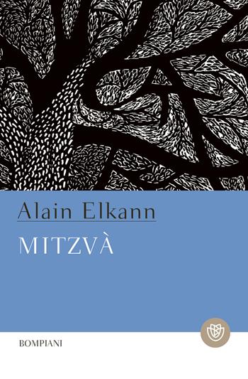 Mitzvà - Alain Elkann - Libro Bompiani 2024, Tascabili narrativa | Libraccio.it