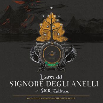 L'arte del Signore degli Anelli di J.R.R. Tolkien. Ediz. illustrata - John R. R. Tolkien, G. Hammond Wayne, Christina Scull - Libro Bompiani 2022, Illustrati | Libraccio.it