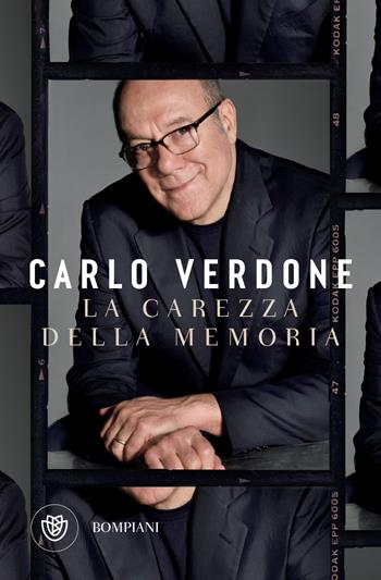 La carezza della memoria - Carlo Verdone - Libro Bompiani 2023, Tascabili | Libraccio.it