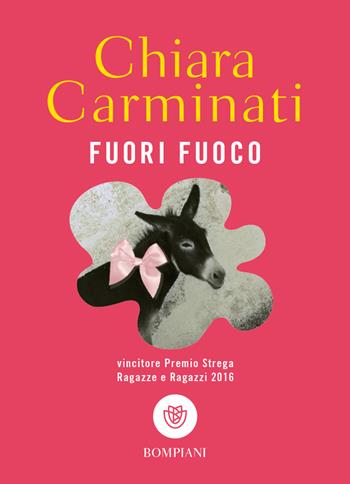 Fuori fuoco - Chiara Carminati - Libro Bompiani 2023, Tascabilini | Libraccio.it