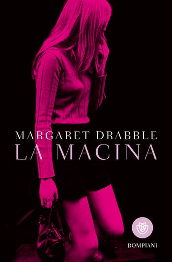 La macina - Margaret Drabble - Libro Bompiani 2023, Tascabili narrativa | Libraccio.it