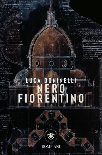 Nero fiorentino - Luca Doninelli - Libro Bompiani 2026, Tascabili narrativa | Libraccio.it